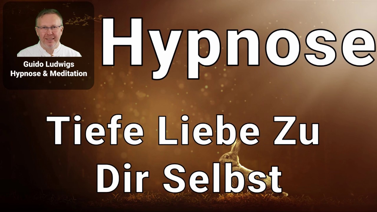 Hypnose -Tiefe Liebe Zu Dir Selbst- (TiefenTrance mit Traumreise) Tiefenentspannung #GuidoLudwigs