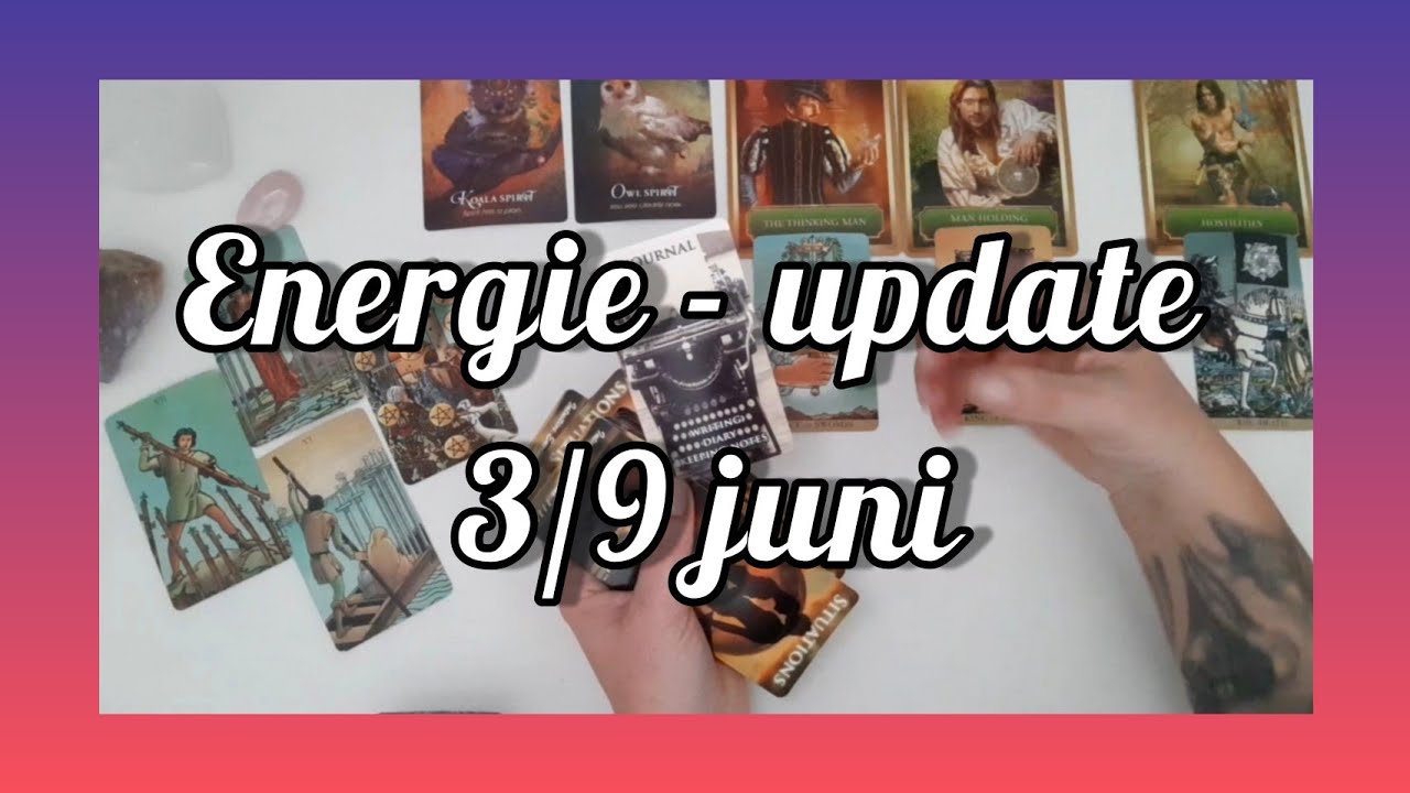 💫Energie update 3/9juni: Met wie ga jij te maken krijgen? Tarot reading - Licht en helderheid ❤