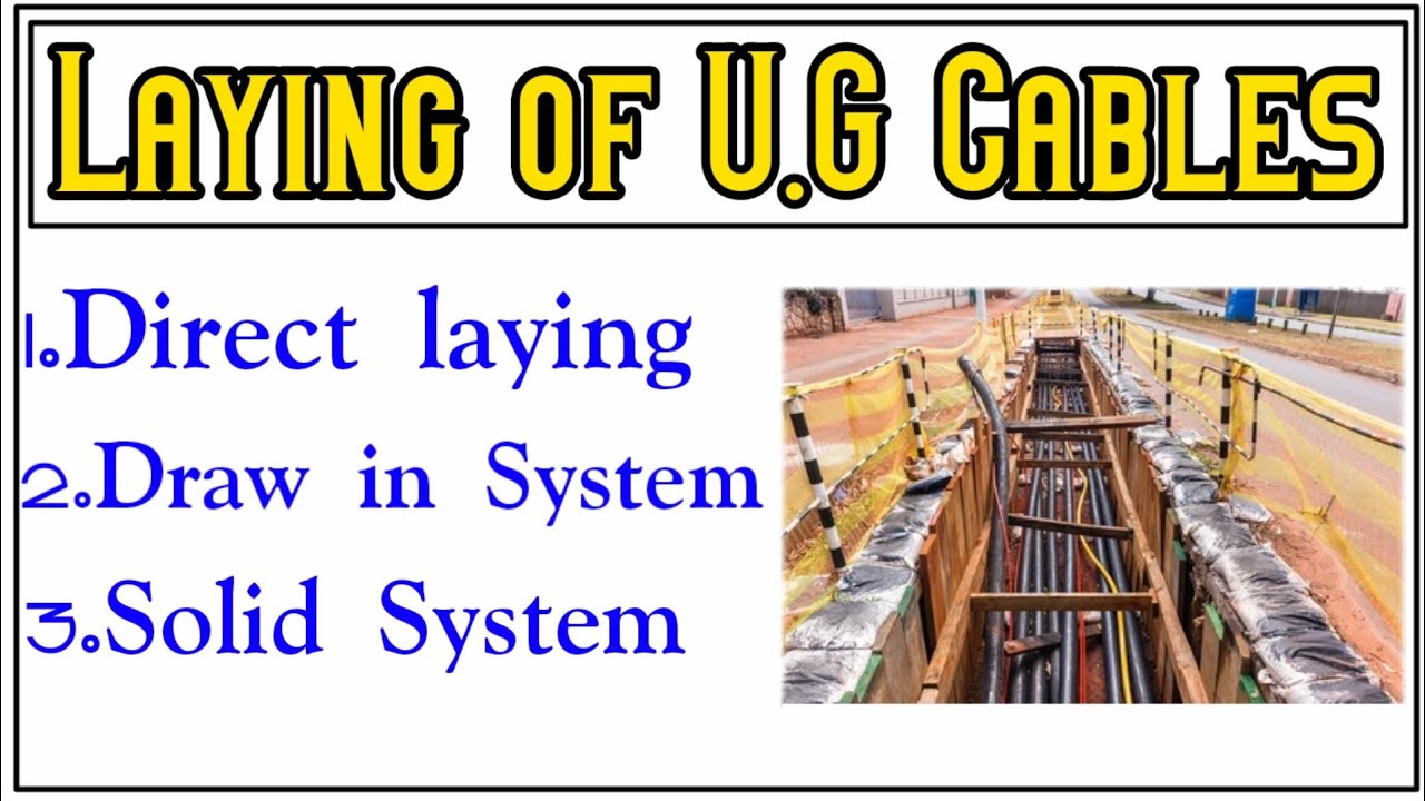 Methods of laying of cables explained in tamil