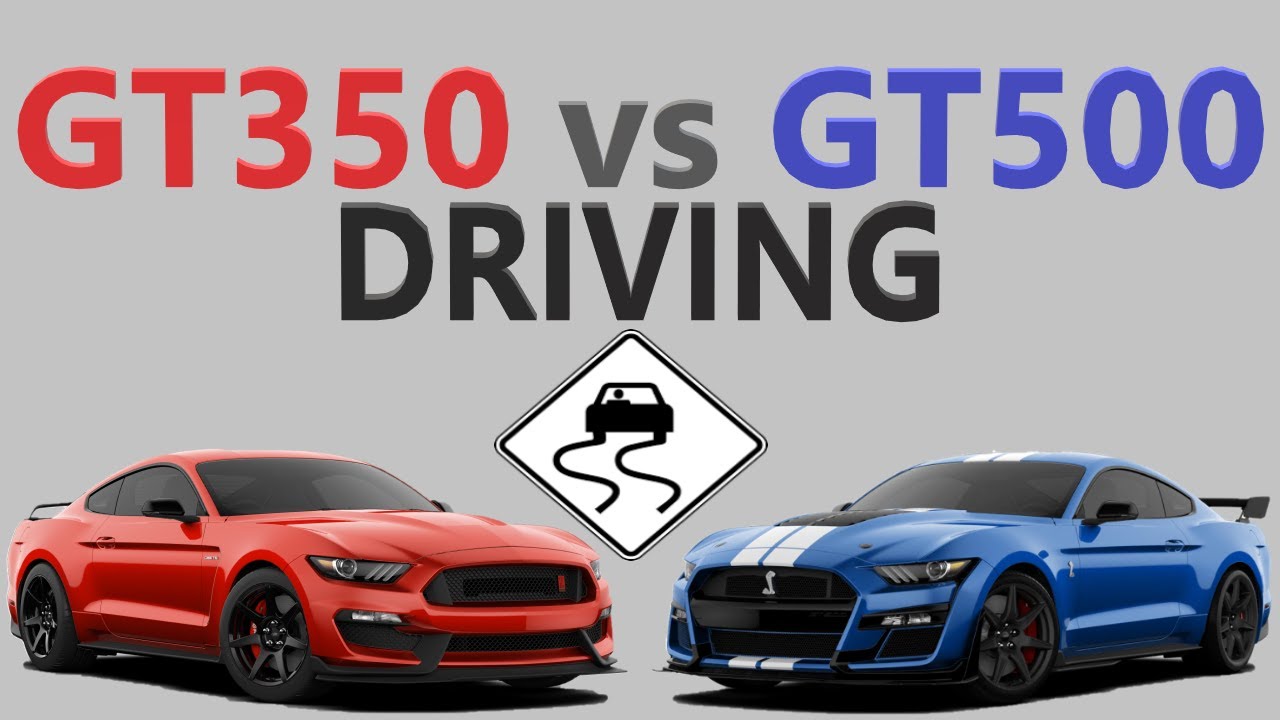 GT350 vs GT500 Driving