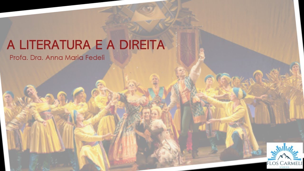 A Literatura e a Direita - Ir. Dra. Anna Maria Fedeli
