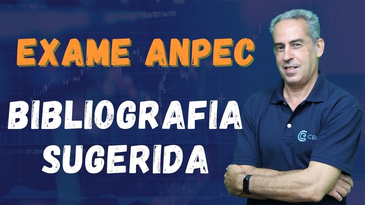Exame ANPEC: Bibliografia Sugerida para seu melhor desempenho