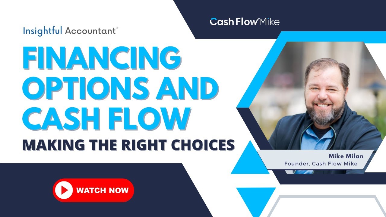 Financing Options and Cash Flow - Making the Right Choices | CashFlow Mastery Talks