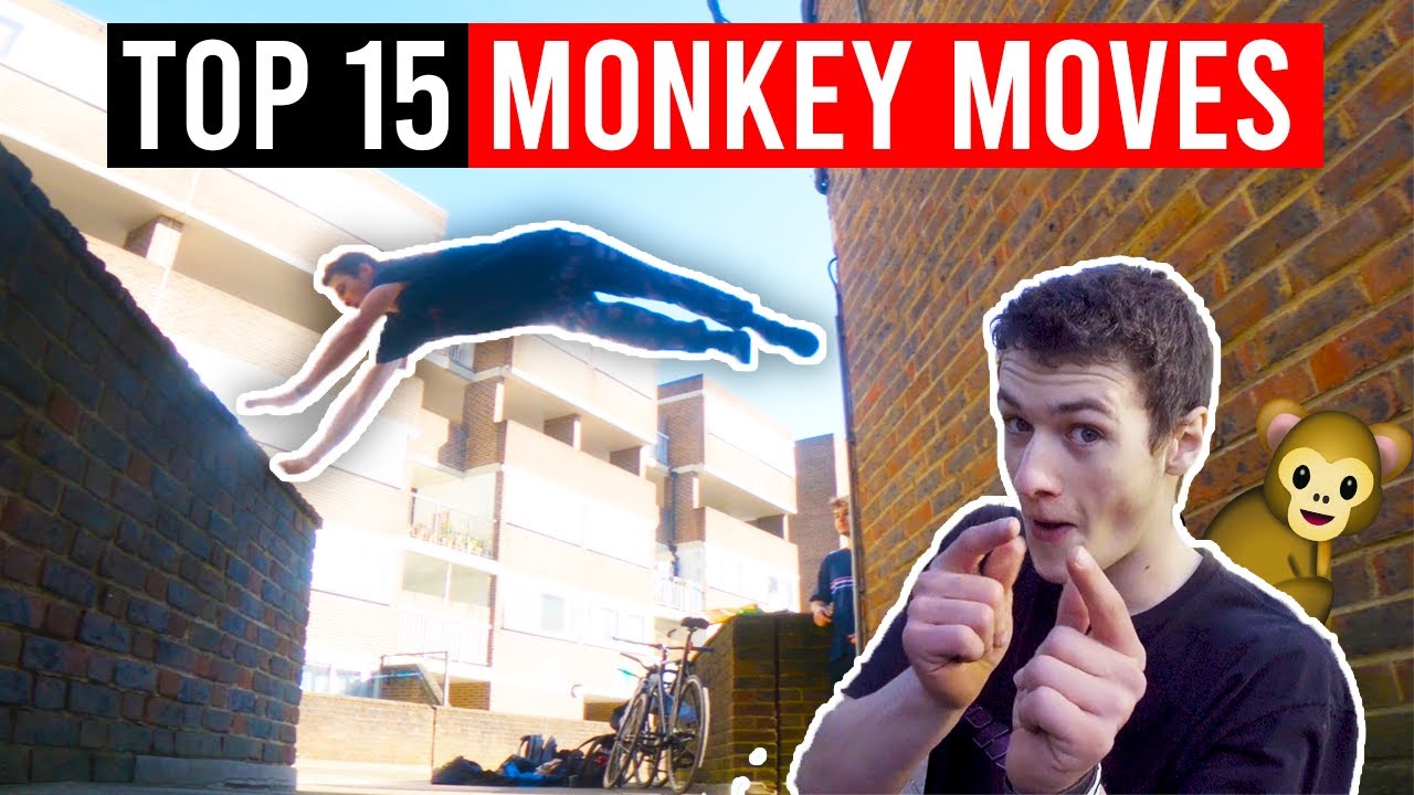 How to do MONKEY PARKOUR - Top 15 Moves 🐵​