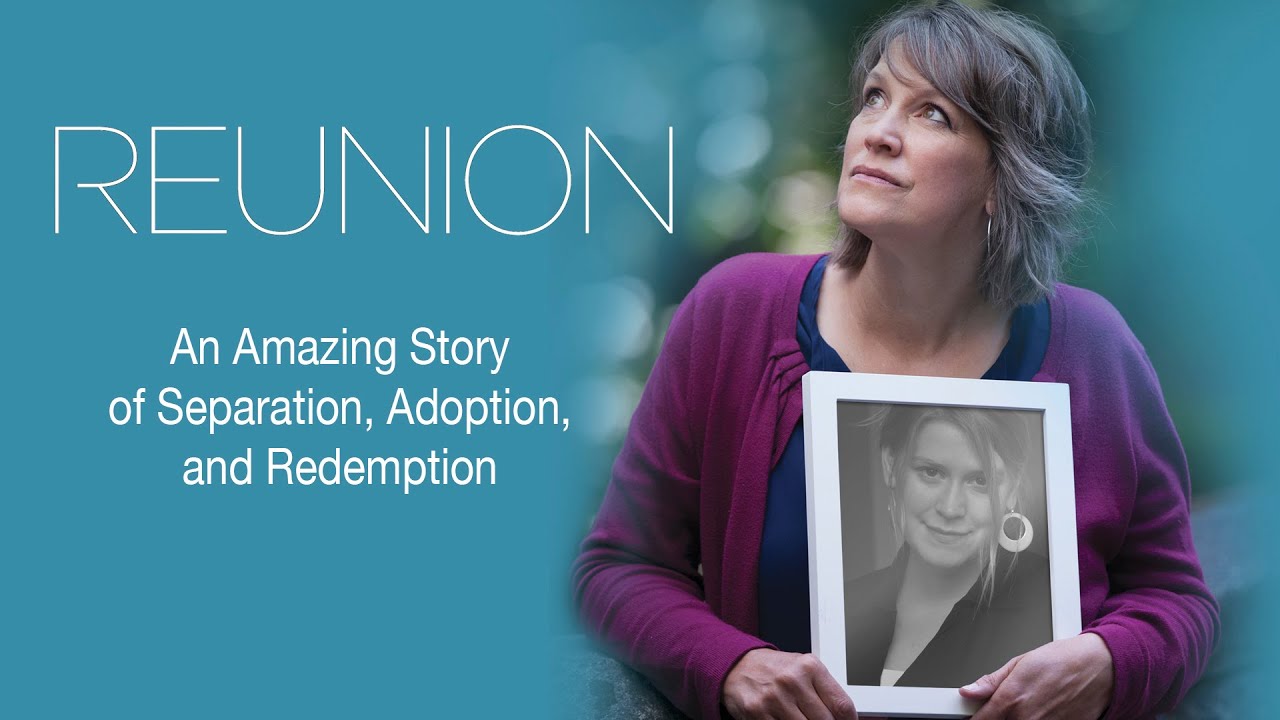 Reunion: An Amazing Story of Seperation, Adoption, and Redemption (2014) | Full Movie