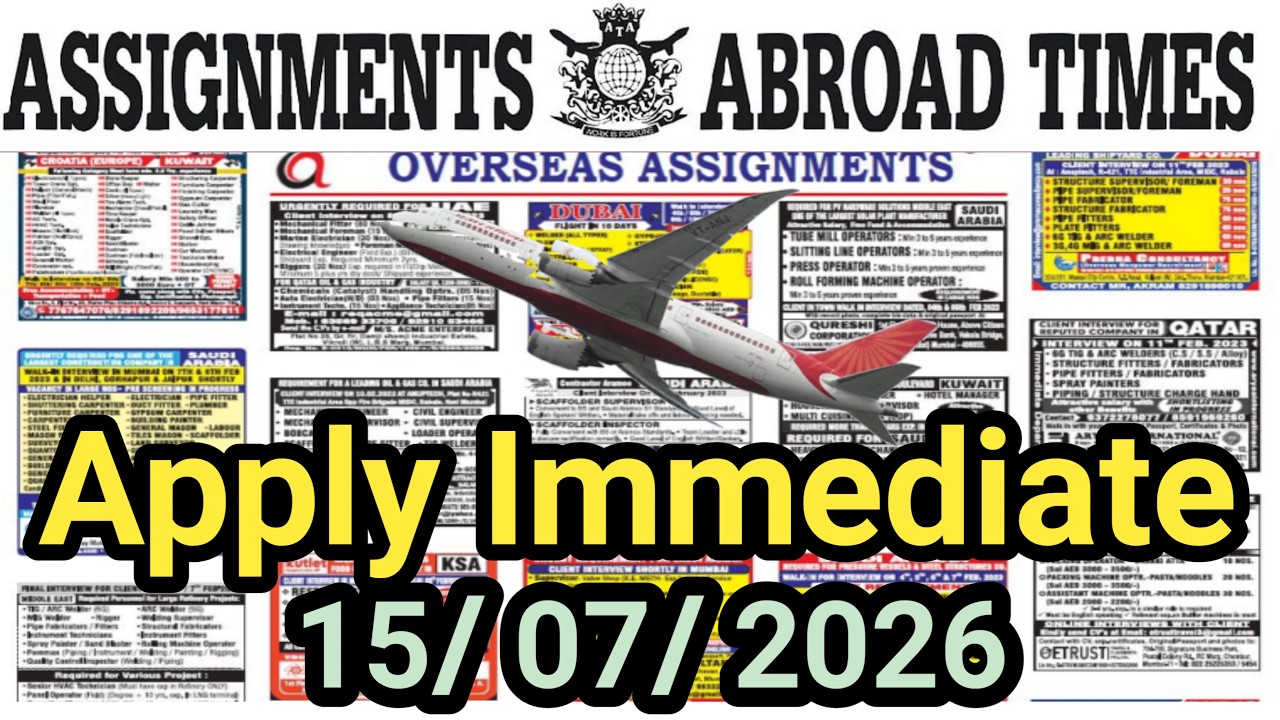 Assignment Abroad Times Today Newspaper 15/07/2026 ||gulf job vacancy 2026||