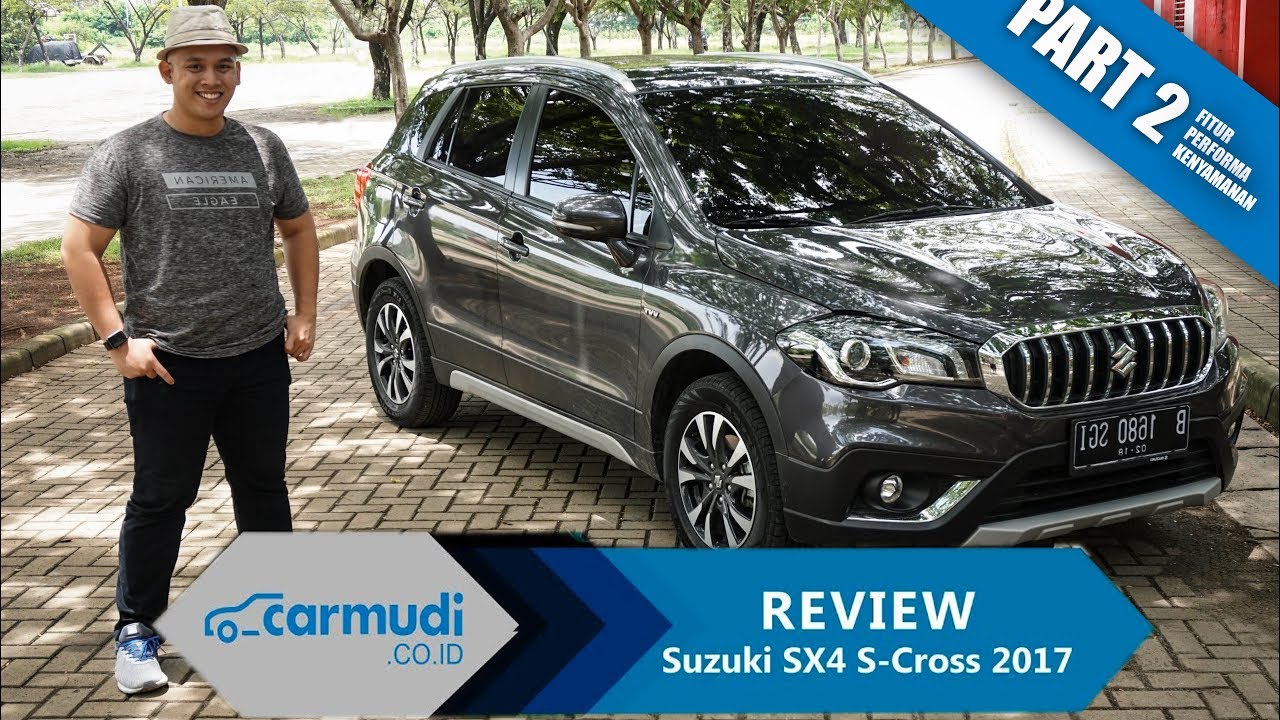 REVIEW Suzuki SX4 S-Cross 2017 Indonesia: Pionir Crossover! (Part 2 dari 2)