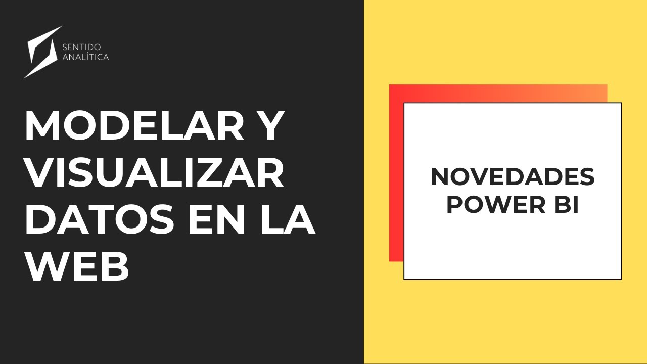 Explorando el Modelado de Datos  y Diseño de Reportes en la Web ☁️
