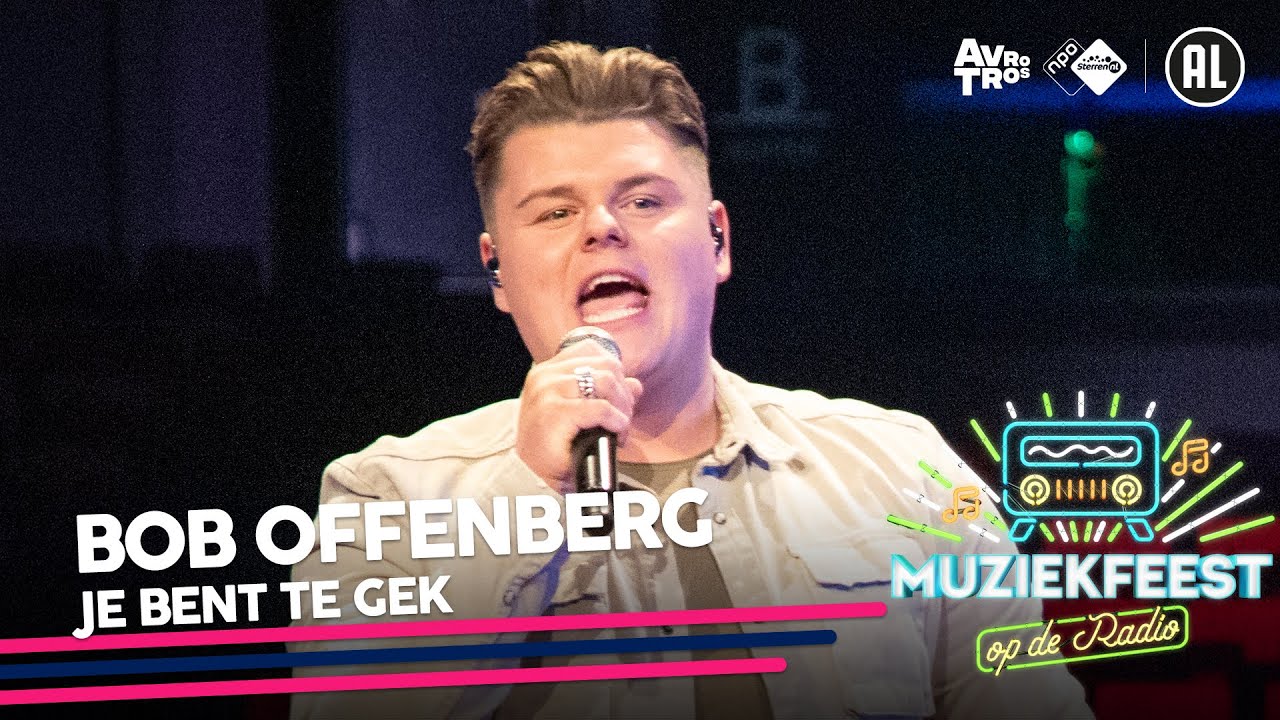 Bob Offenberg - Je bent te gek • Muziekfeest op de Radio // Sterren NL