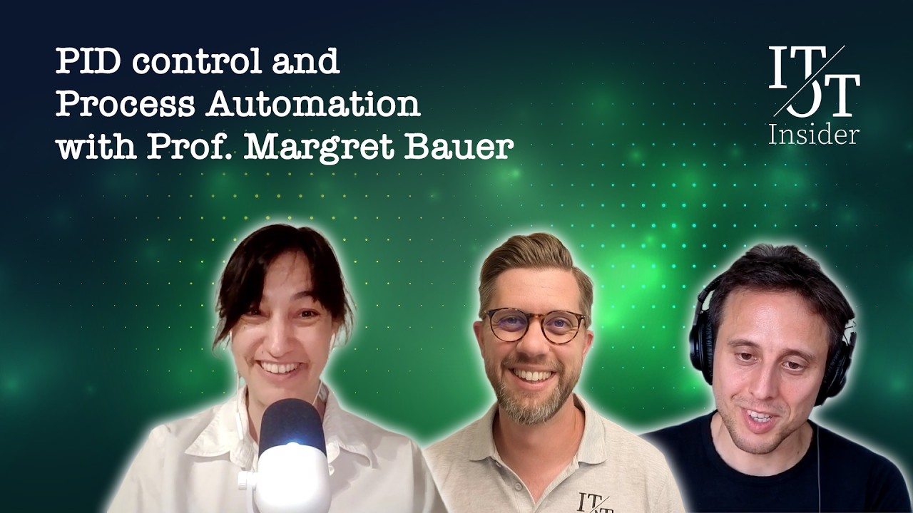 PID control and Process Automation with Prof. Margret Bauer