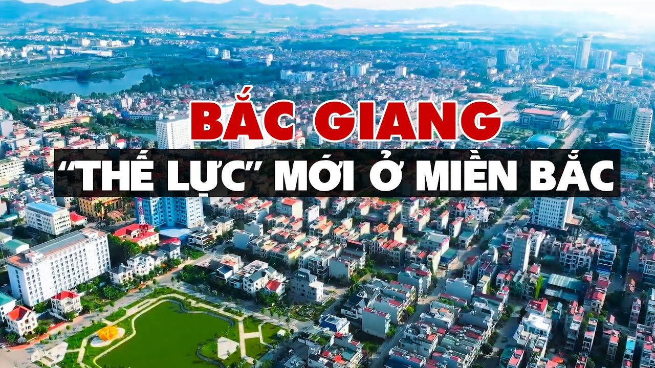 Bắc Giang: Địa phương tăng trưởng cao nhất cả nước