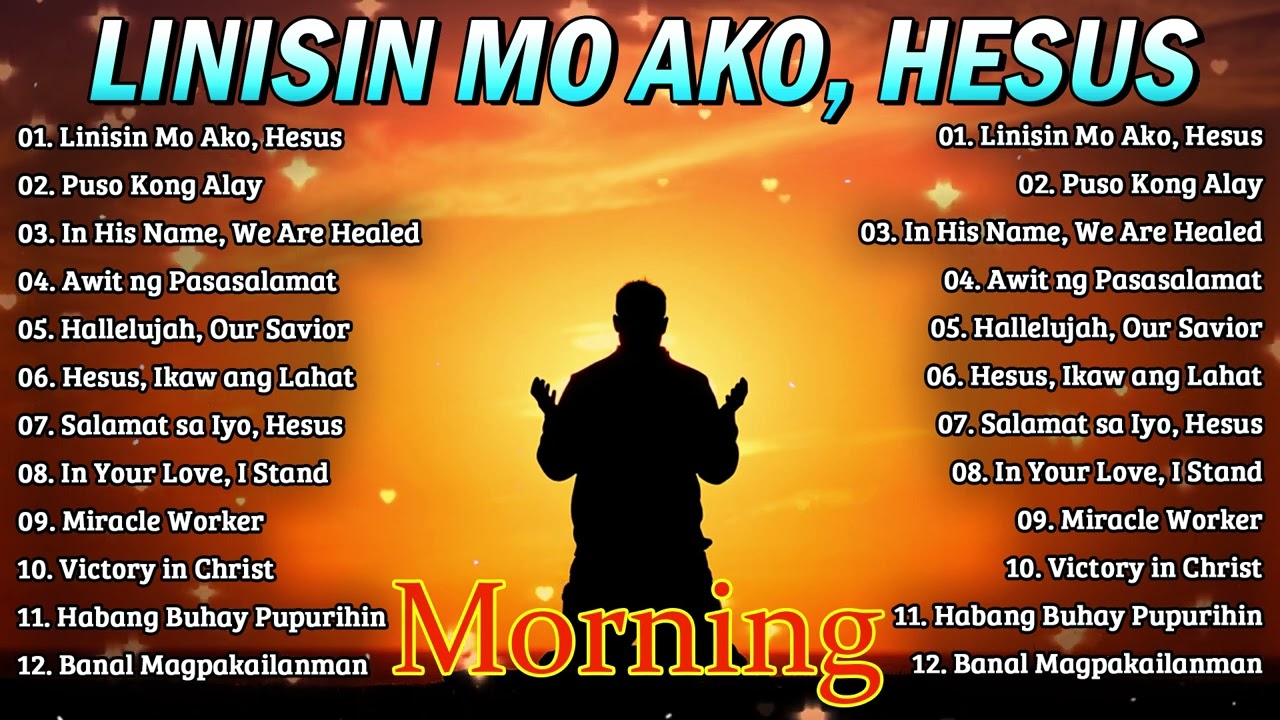 Ultimate Tagalog Christian Worship Collection 2025 | 12 Powerful Praise & Healing Songs 🙏