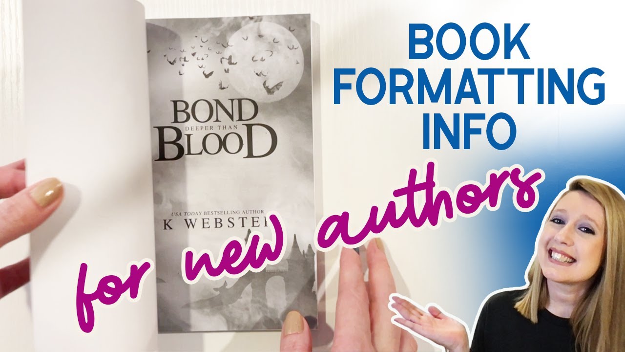 Book Formatting Information for New Authors!