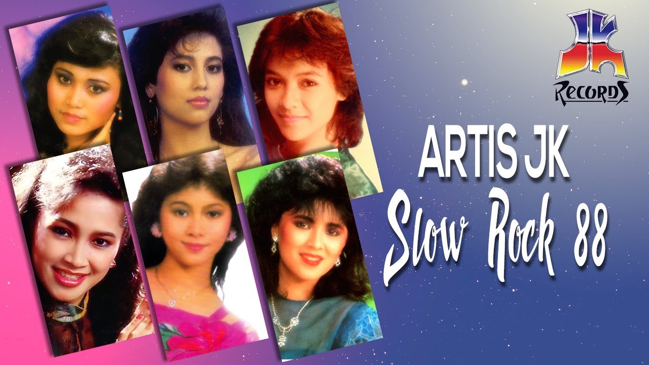 Artis JK - Slow Rock 88 (Best Kompilasi)