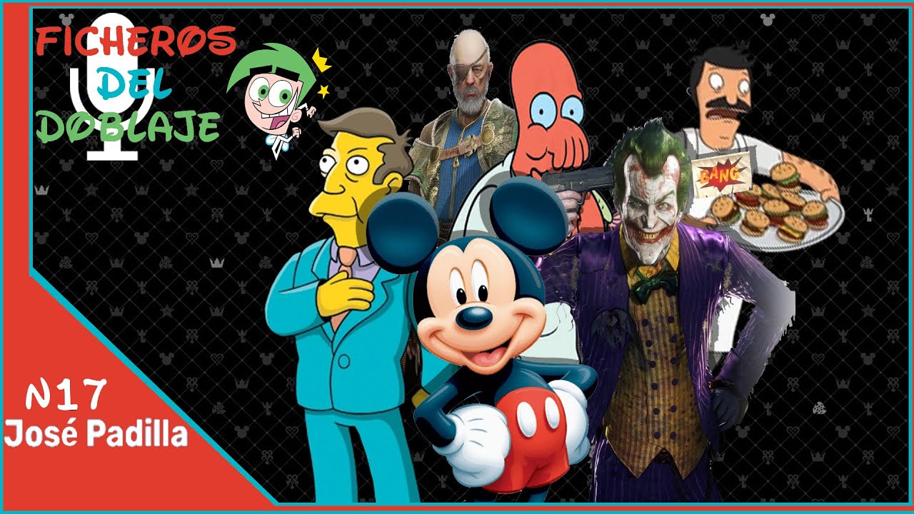 Ficheros del doblaje🎙️ - Edición nº17 (José Padilla: Mickey Mouse x Skinner x Zoidberg)