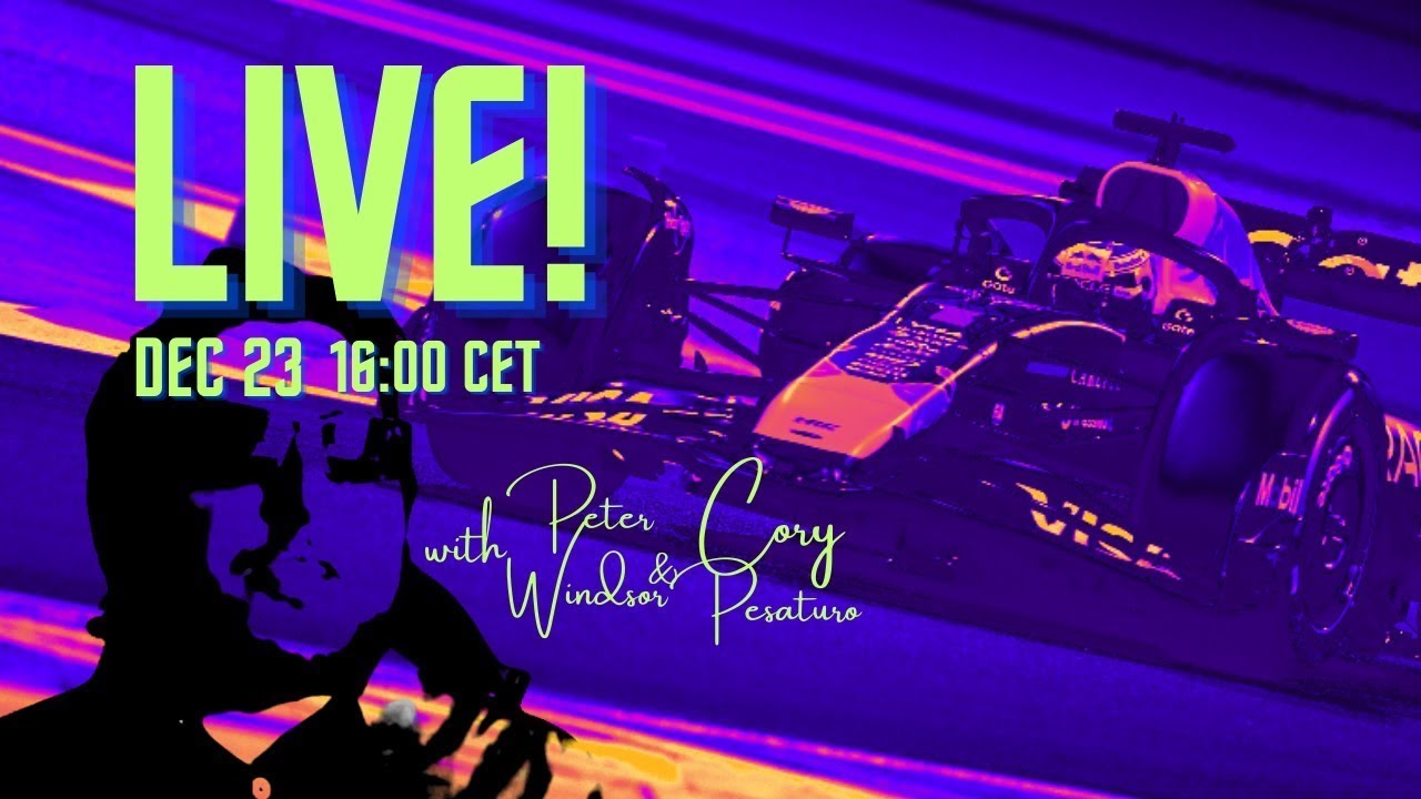 F1 livestream (video remastered) 1223 with Peter Windsor feat. Cory Pesaturo