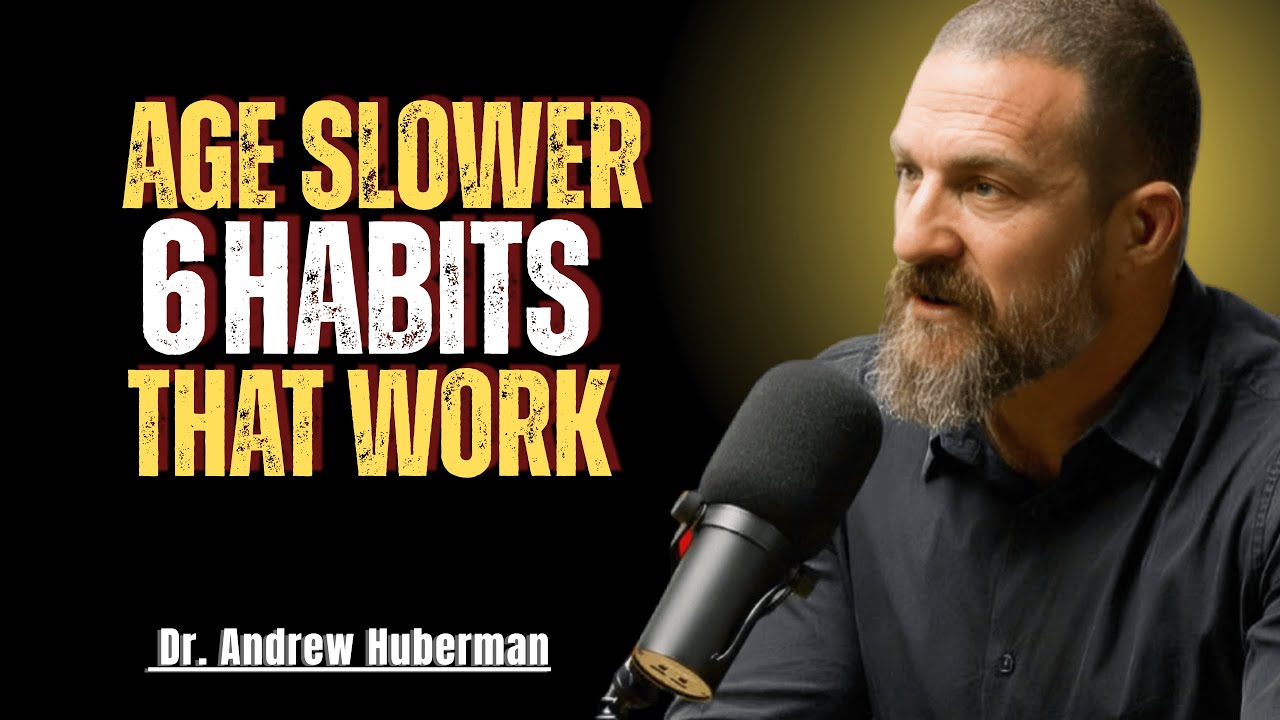 6 Golden Habits to Stay Young After 50 | Neuroscience Secrets for Longevity | Andrew Huberman