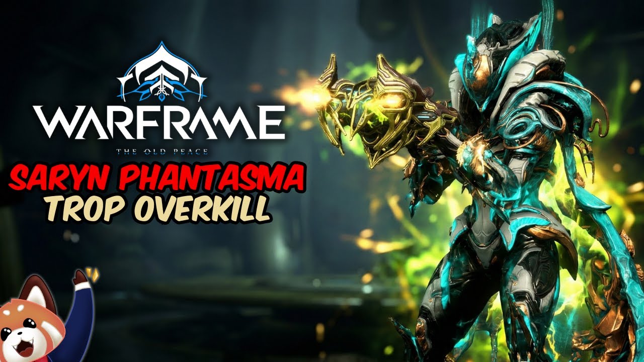 Il veut jouer Saryn Phantasma pour rouler sur le jeu