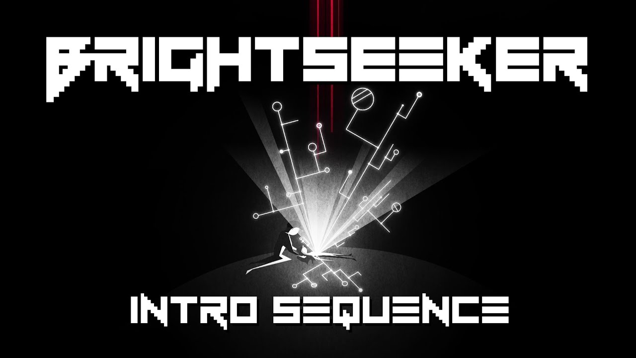BrightSeeker Intro Sequence