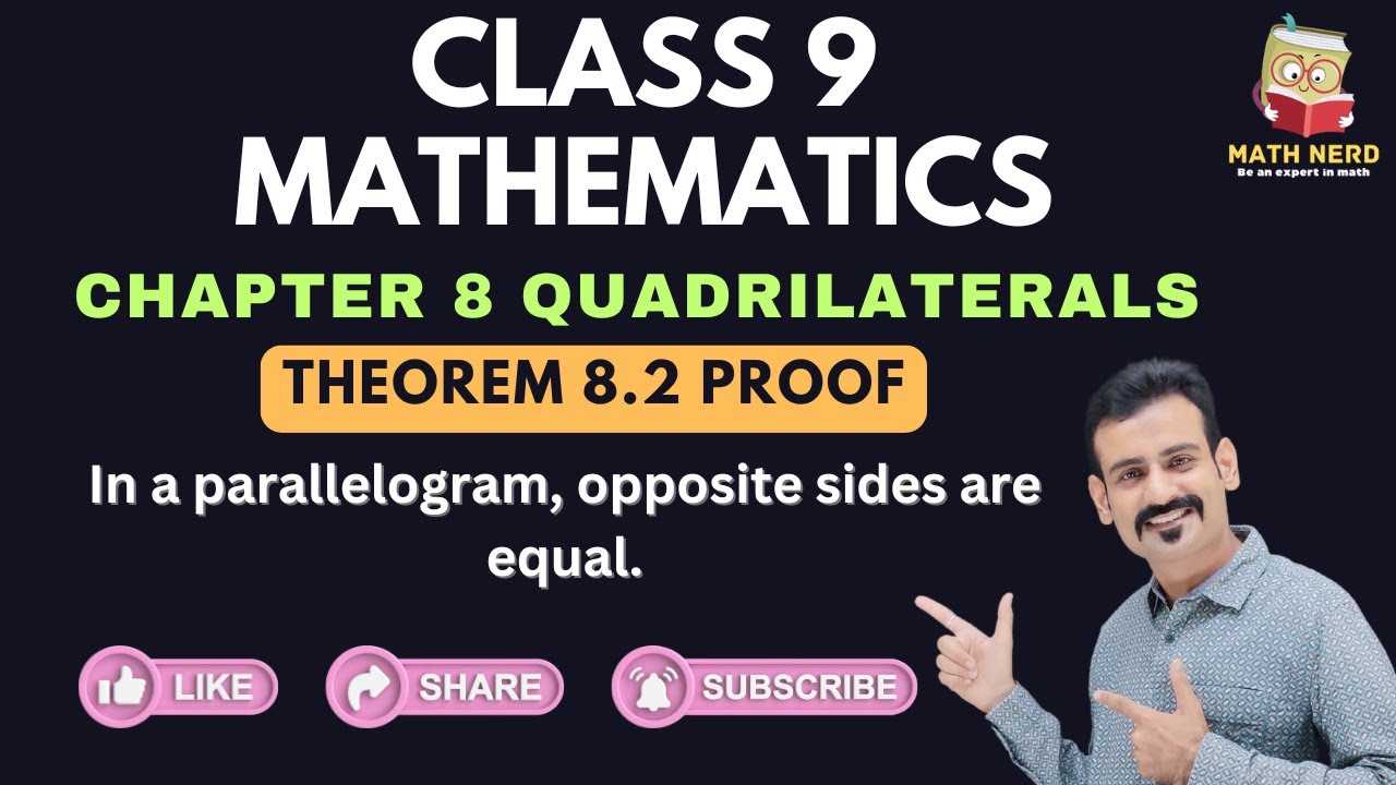 In a parallelogram, opposite sides are equal. | class 9 maths chapter 8 theorem 8.2 | Girish Sir