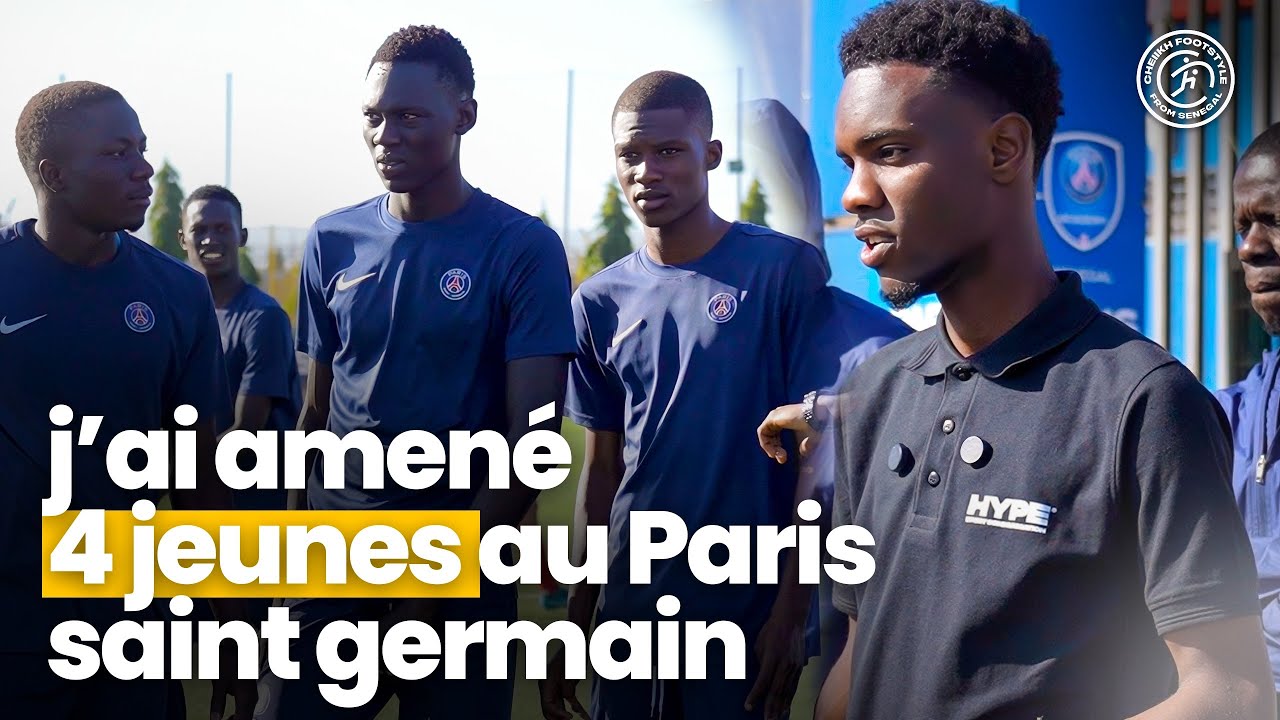 Je vous raconte comment j’ai amené 4 jeunes Sénégalais au Paris Saint germain academie 