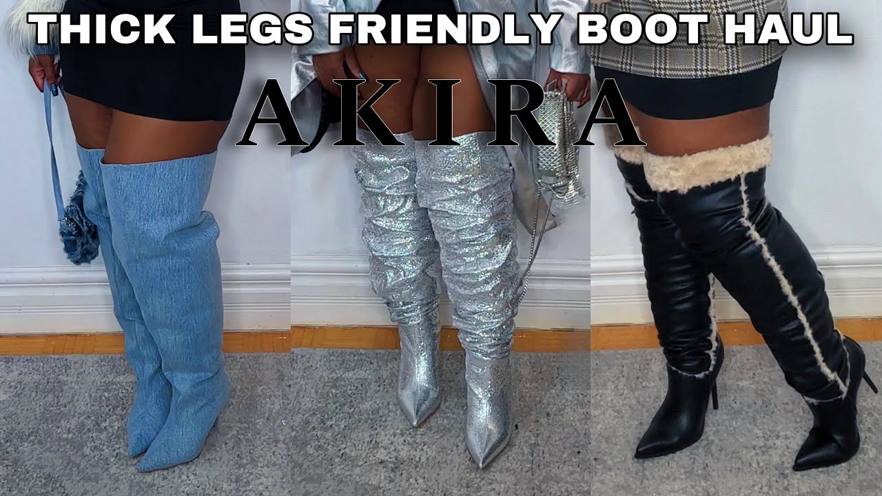 Wide Calf Thick Leg Friendly Boot Haul | AKIRA