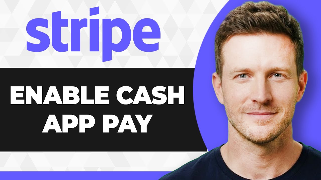 How to Enable Cash App Pay in Your Stripe Account (2026 Guide)