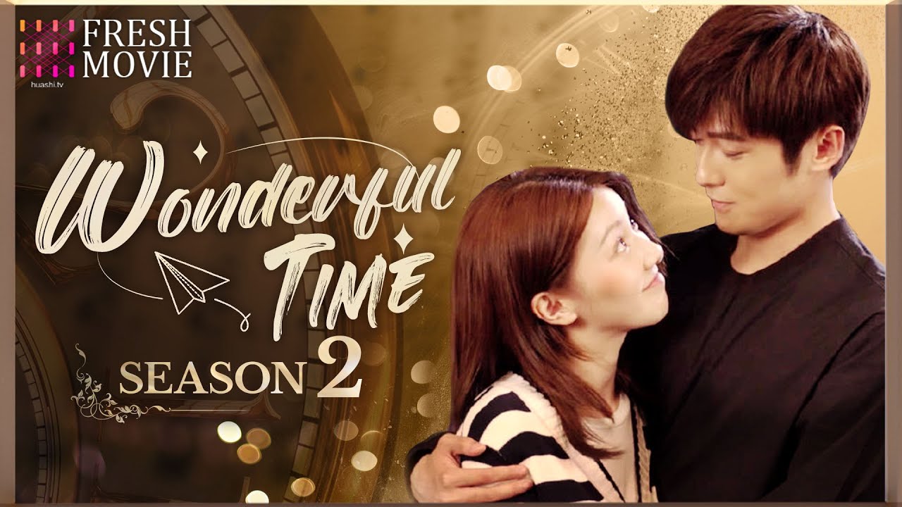 【Multi-sub】Wonderful Time S2 | I want to see every scenery with you.💕 | FRESH DRAMA+
