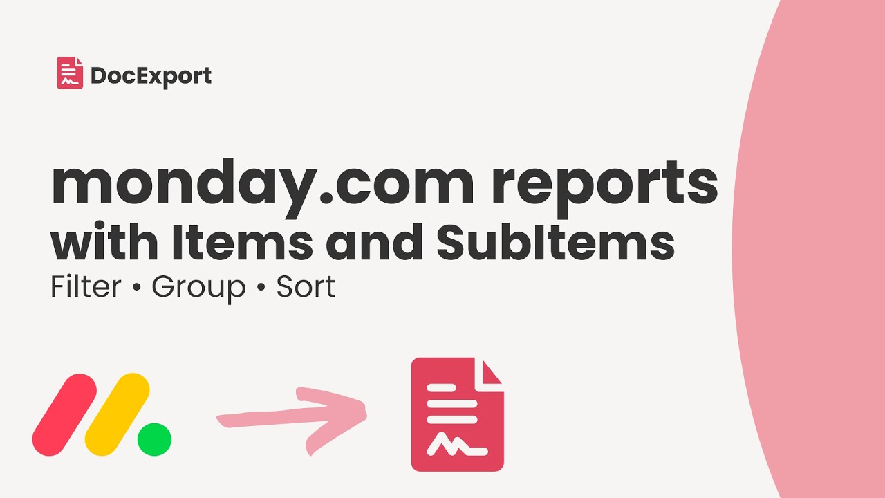 Advanced monday.com Reporting: Filter, Group & Sort Items + Subitems | DocExport Guide