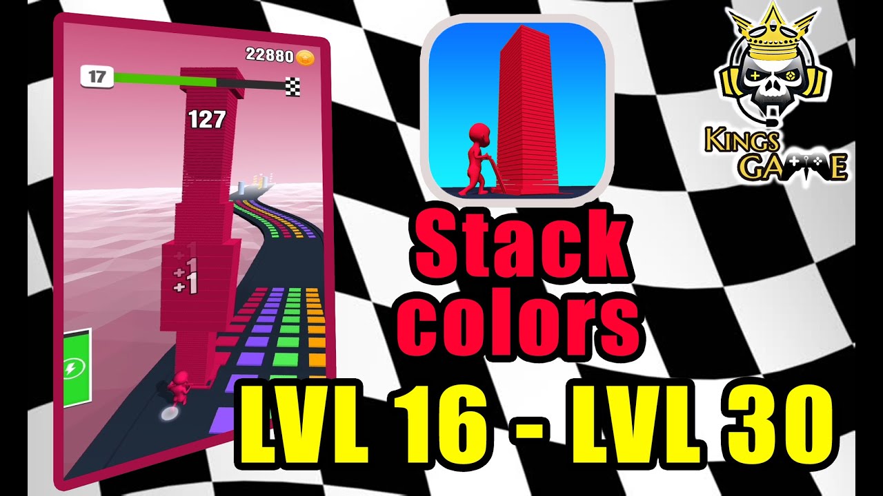 Stack Colors - LVL 16 - 30  Gameplay Walkthrough🎮👑