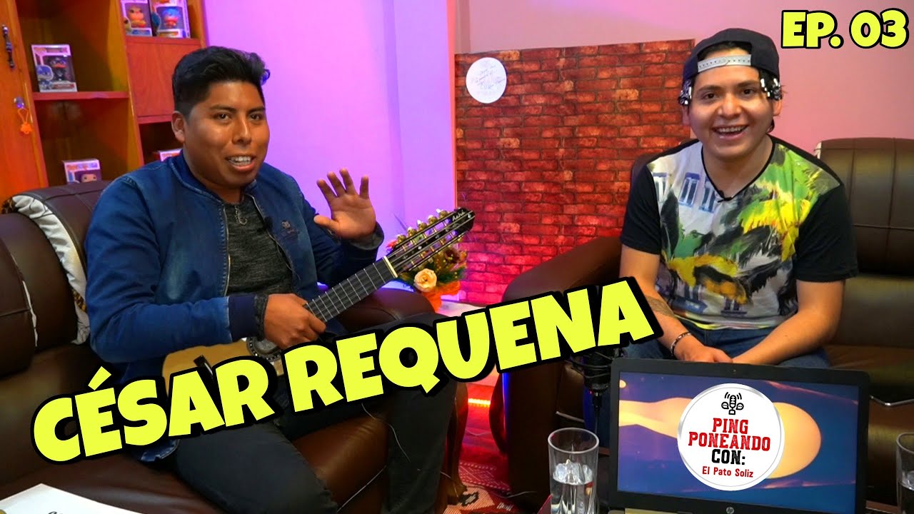César Requena (Pasiones) Ep.03 (17/Abr/21) | Ping Poneando con El Pato Soliz