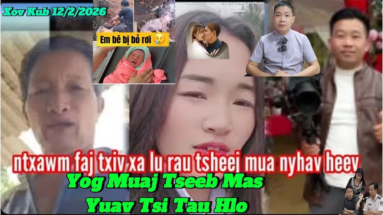 Rog Kub Tshaj 12/2/2026 Nkauj Ntxawm Faaj Txiv Xa Xov Tij Tsheej Muas Kub Kawg Ua Kom Tuag Tag Tsev