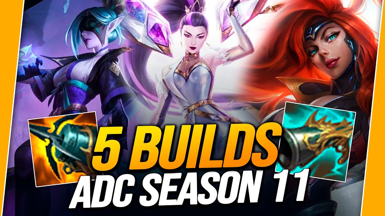5 BUILDS de ADC que DEBERÍAS JUGAR en la TEMPORADA 11 • Parte 2