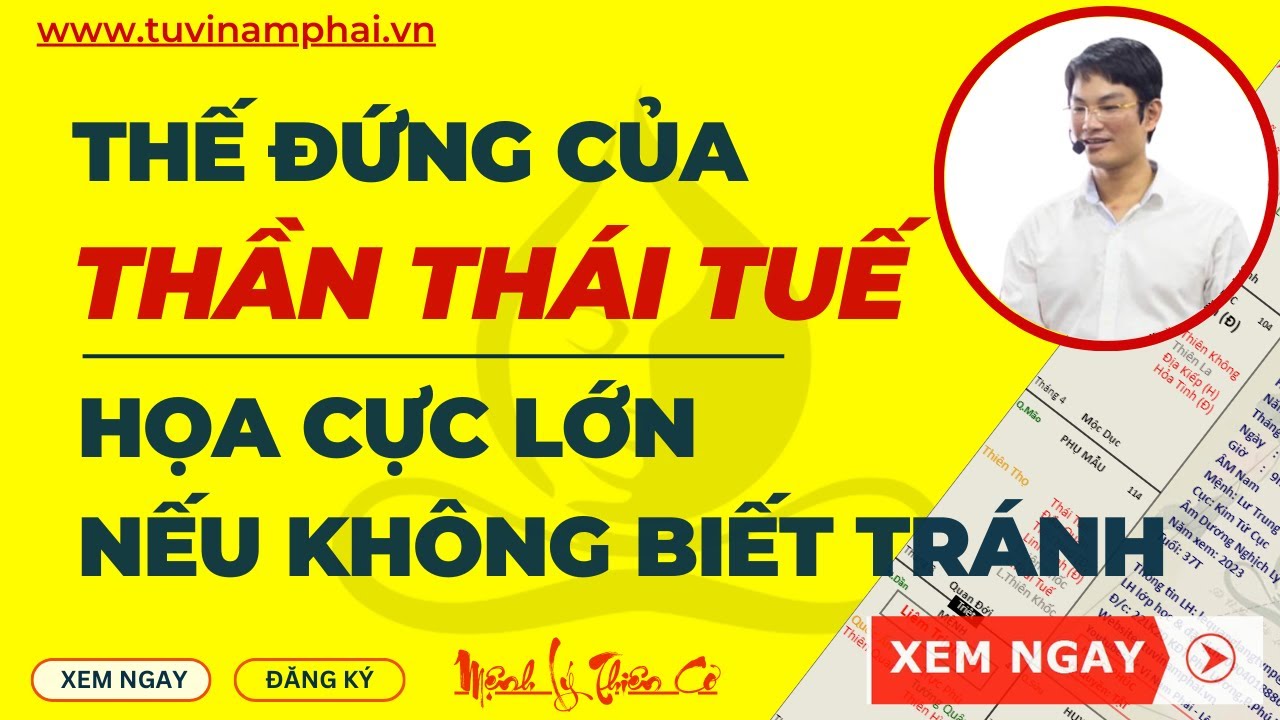 SỰ NGUY HIỂM CỦA VÒNG THÁI TUẾ | TỬ VI LÊ QUANG LĂNG | TỬ VI NAM PHÁI | MỆNH LÝ THIÊN CƠ