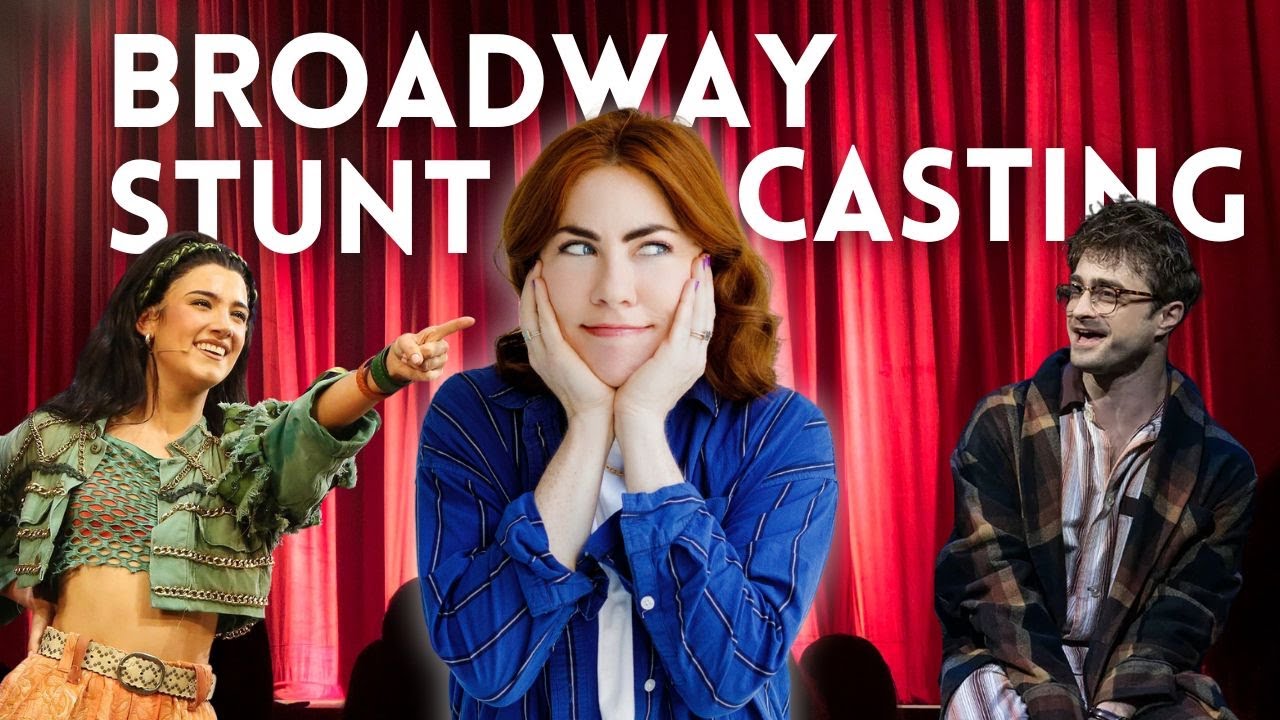 Is Stunt Casting KILLING Broadway's Authenticity?