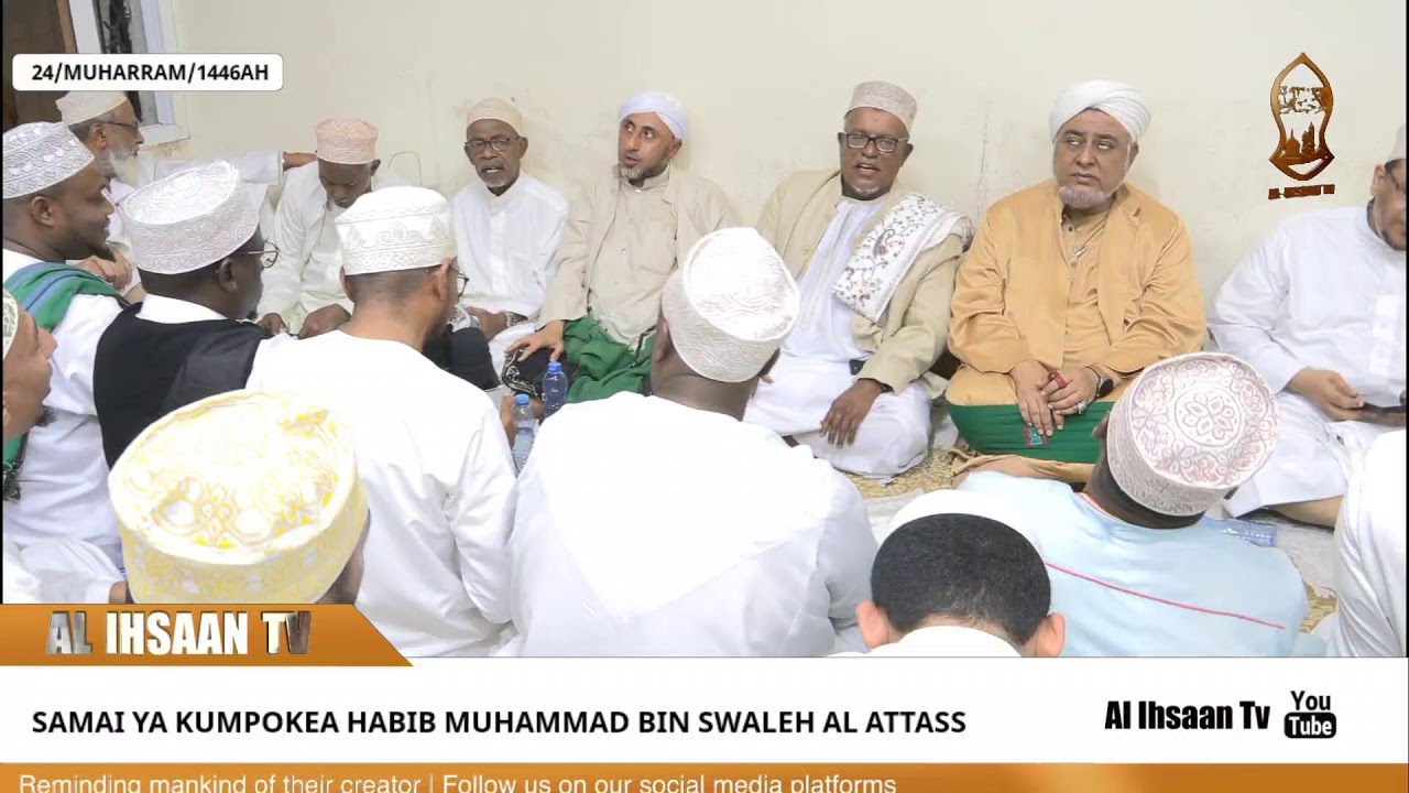 SAMAI YA KUMPOKEA HABIB MUHAMMAD BIN SWALEH AL ATTAS | NYUMBANI KWA MUHDHAR KHITAMY
