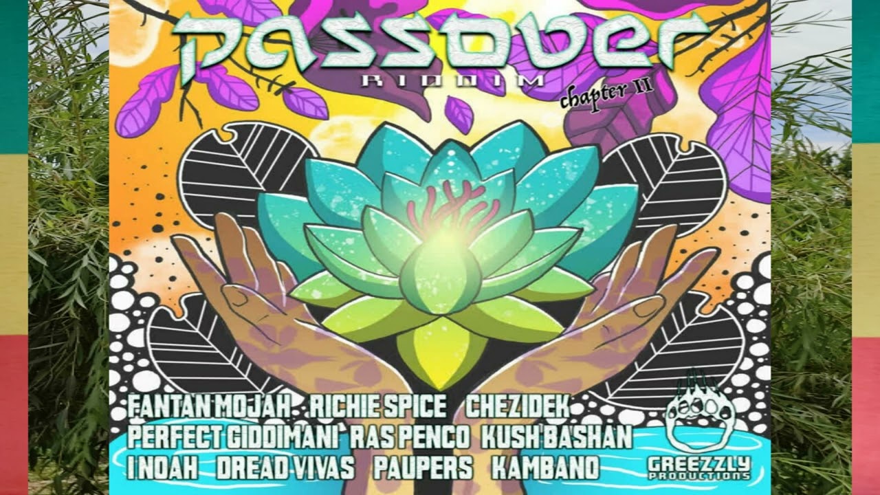 Passover riddim mix 2(Fantan Mojah&R.Spice/Chezidek&Perfect/I- Noah/Dread Vivas)Reggae mix Jan.2024
