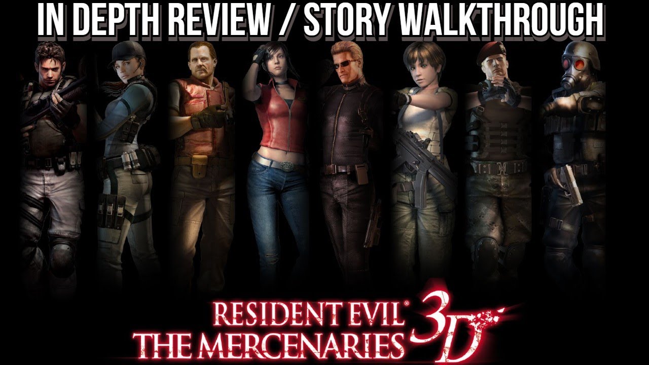 Resident Evil Story/Review - The Mercenaries 3D
