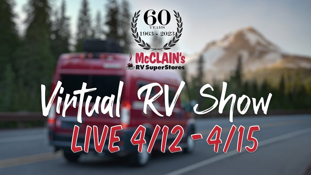 McClain's RV 2023 Spring Virtual RV Show Day 1