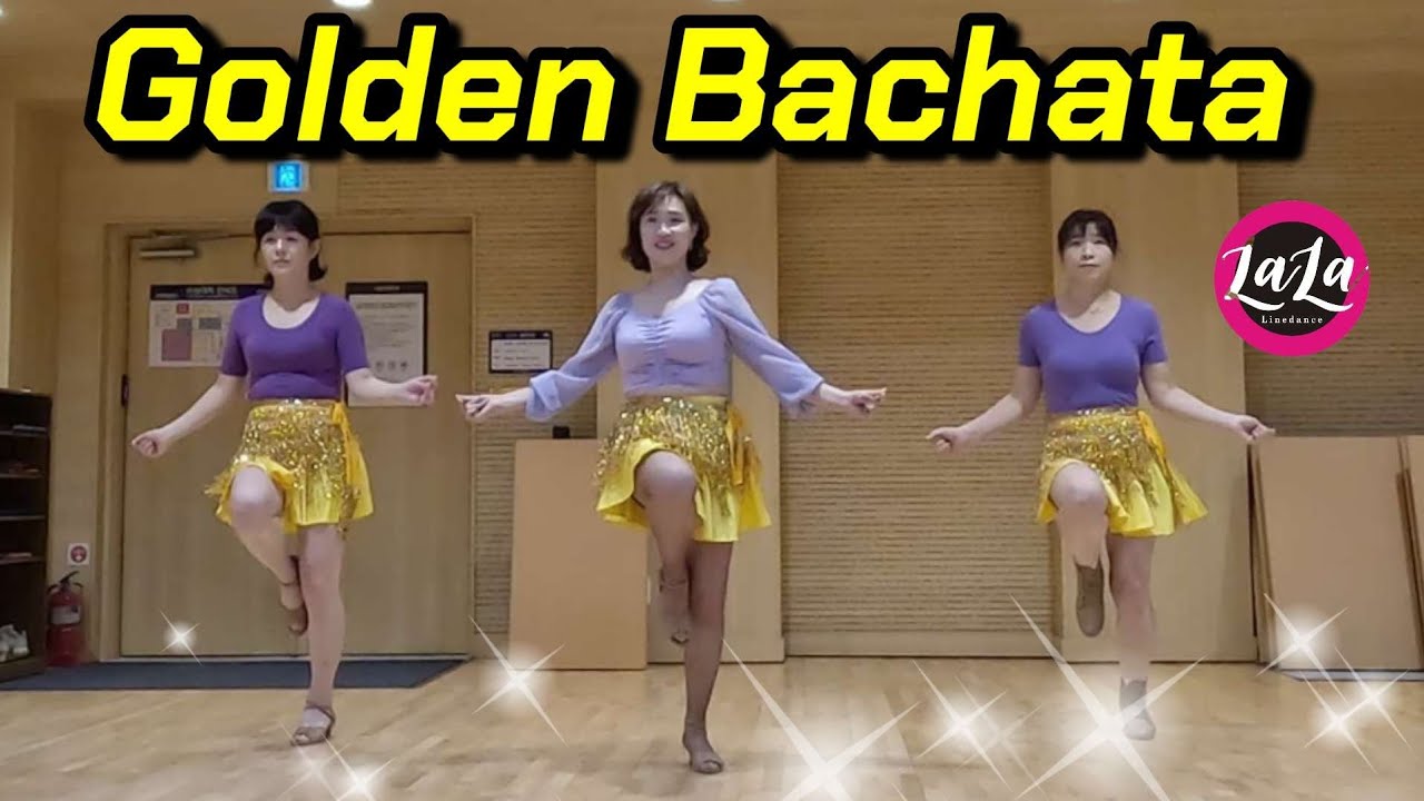Golden Bachata linedance/골든 바차타 라인댄스/Choreo:Rayun Kim  /김라윤 라라라인댄스 