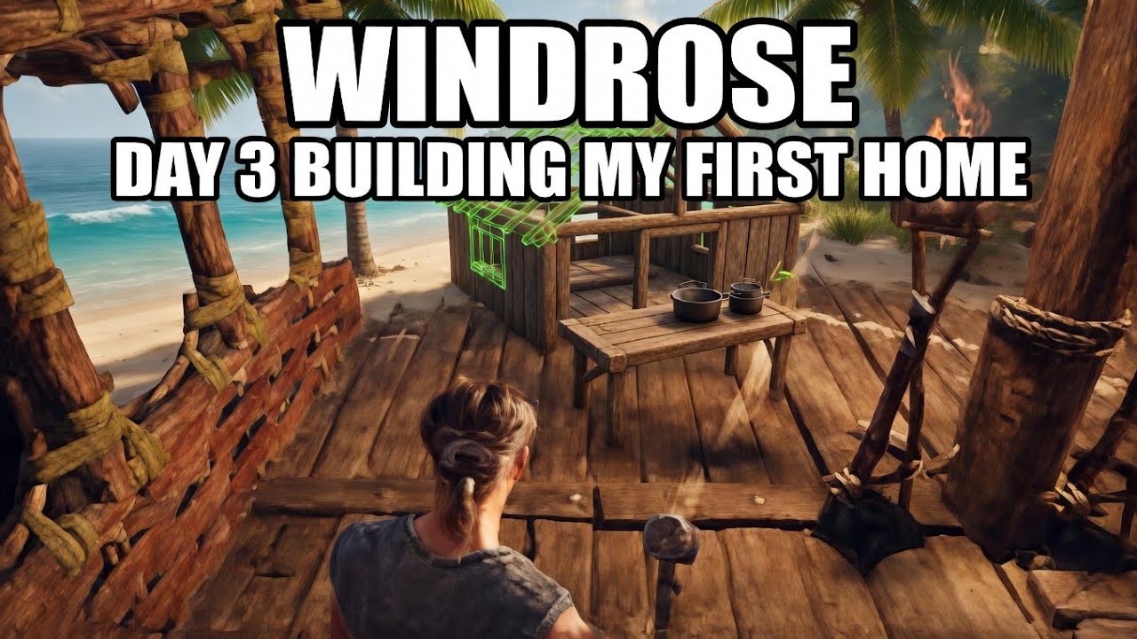 WindRose day 3 Building my first home and exploring the island 