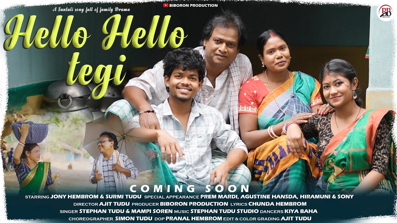 HELLO HELLO TEGI || TEASER || JONY HEMBROM & SURMI TUDU || PREM MARDI || STEPHAN TUDU & MAMPI SOREN