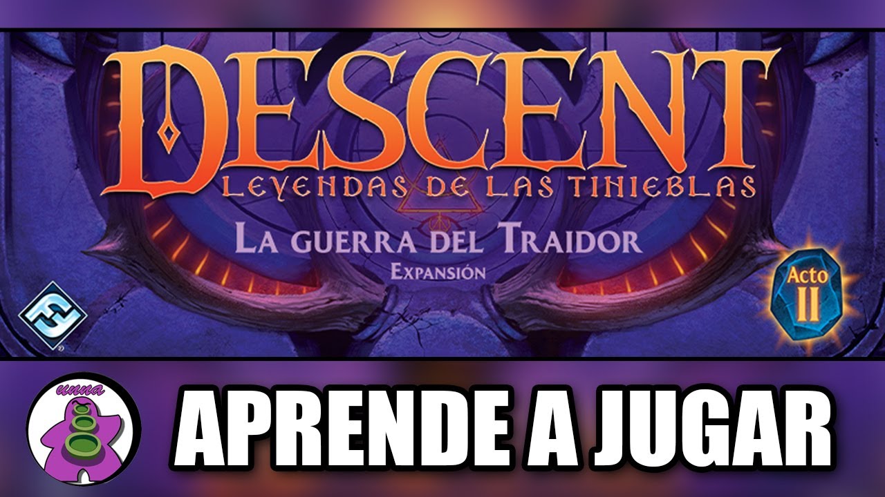DESCENT LEYENDAS DE LAS TINIEBLAS ACTO 2 LA GUERRA DEL TRAIDOR - Cómo se juega - TUTORIAL - Juego