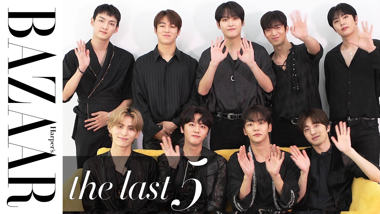 【ENG SUB】K-pop アイドルグループのSF9がLAST 5に登場！｜The Last 5｜ハーパーズ バザー（Harper's BAZAAR）公式