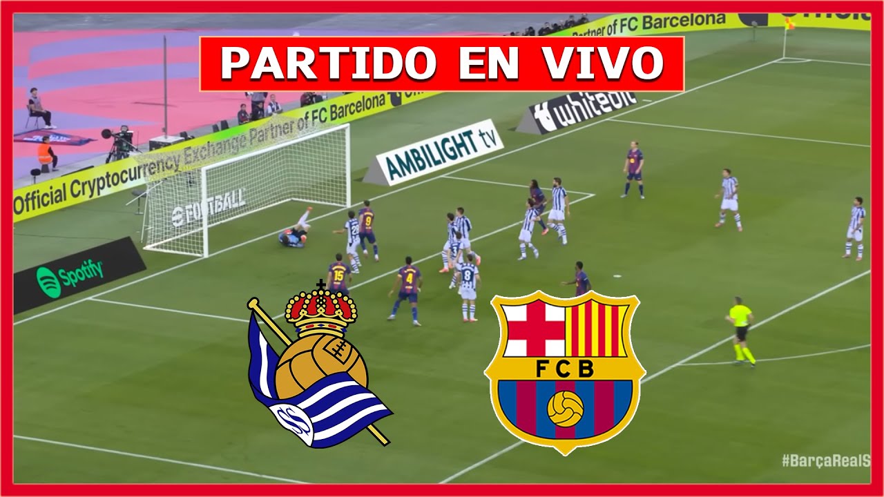 ✅ REAL SOCIEDAD vs BARCELONA EN VIVO 🏆 JUEGA LAMINE YAMAL EN LA LIGA ESPA&Ntilde;OLA | LA SECTA DEPORTIVA