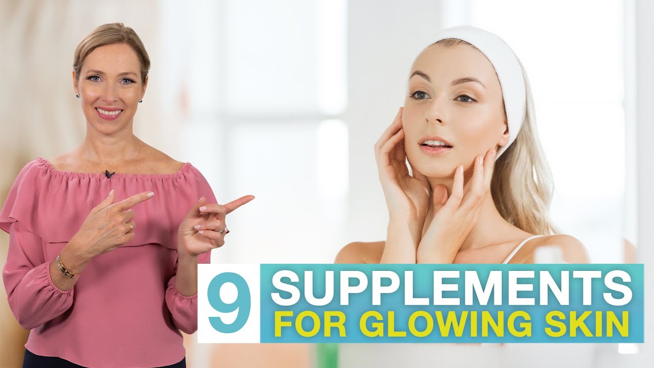9 Best Vitamins & Supplements for Glowing Skin | Dr. Janine