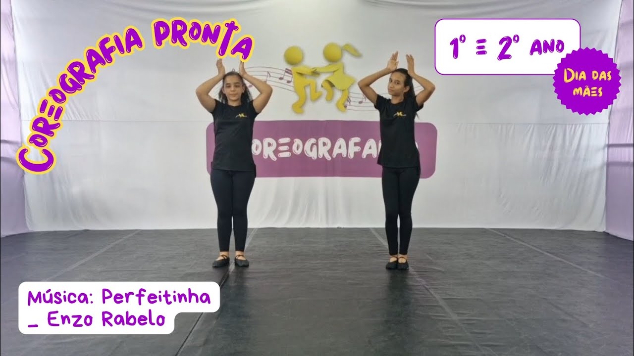 COREOGRAFIA COMPLETA PARA DIA DAS MÃES | 1º E 2º ANO | Música: Perfeitinha