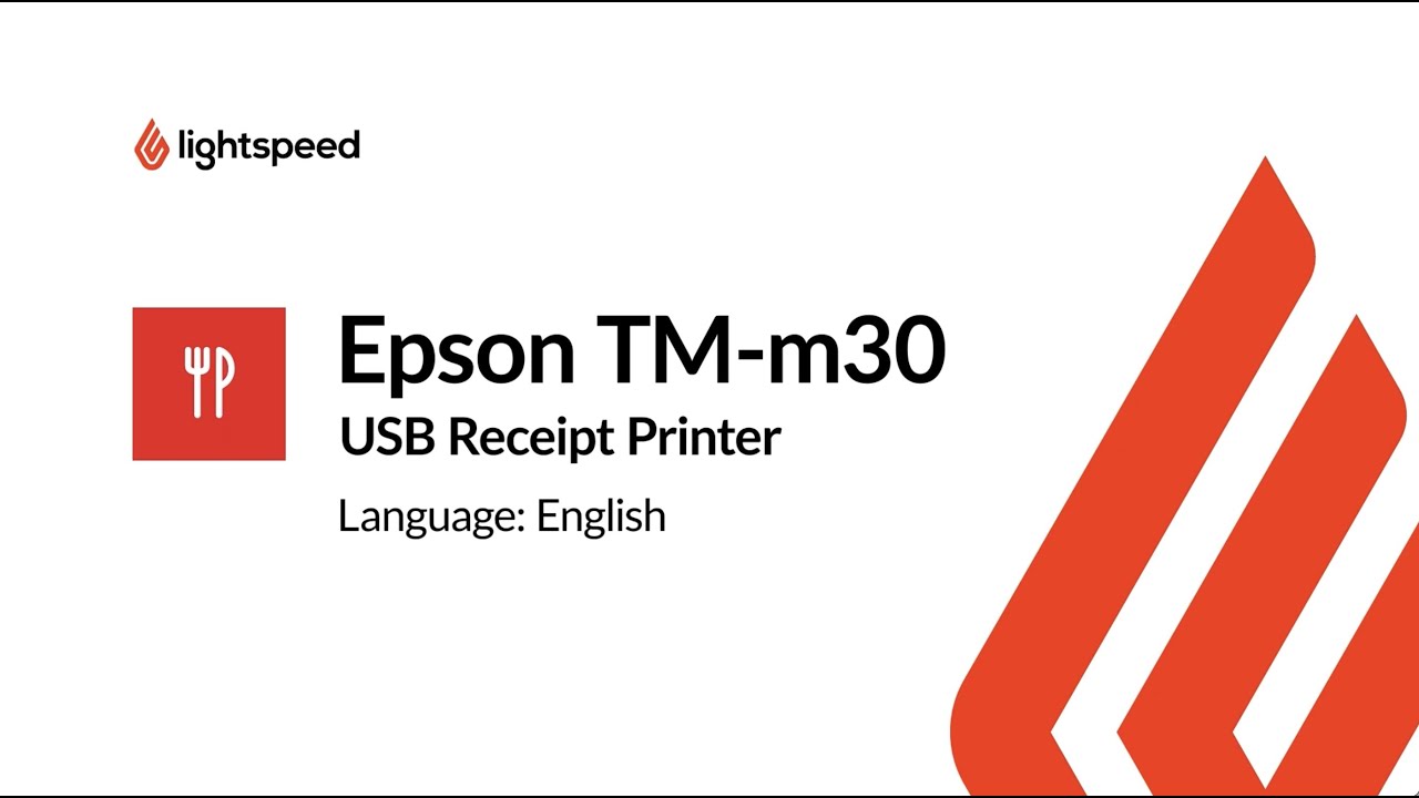 Lightspeed K-Series - Setting up the Epson TM-m30 USB Receipt Printer