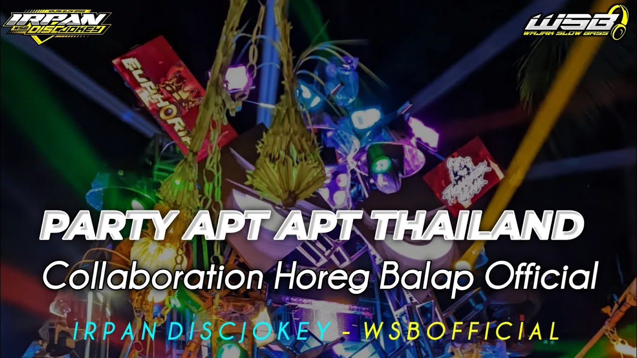 DJ TERBARU AP APT THAILAND VERSI KENDANG NGUK NGUK FEAT HOREG BALAP OFFICIAL AND BLIZZARD AUDIO