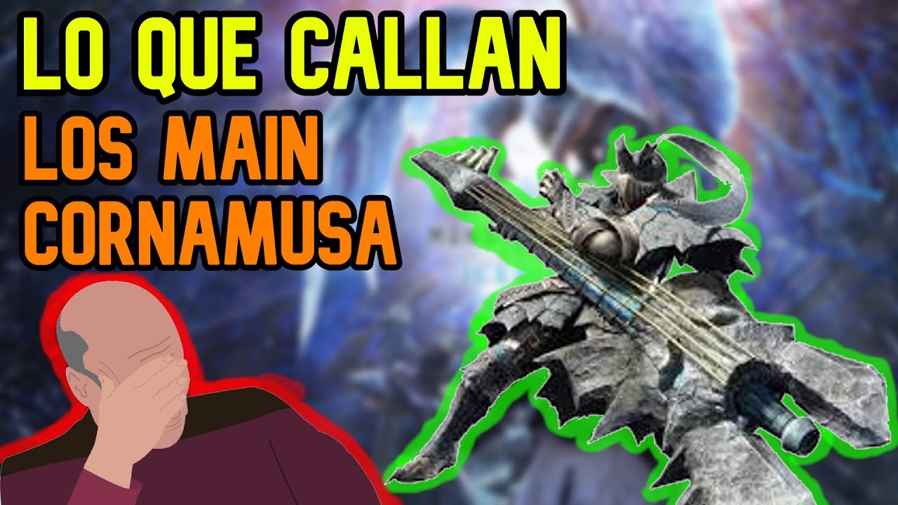 POBRES MAIN CORNAMUSA [MONSTER HUNTER WORLD]